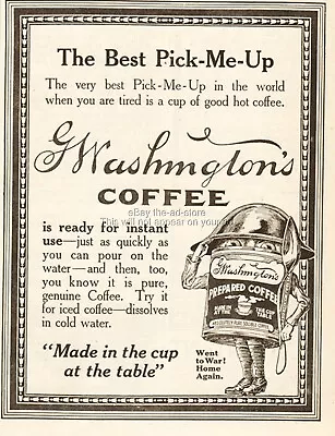 1919 G. Washington Instant Coffee Ad Post Pick-Me-Up WWI Went To War Home Again • $10.79