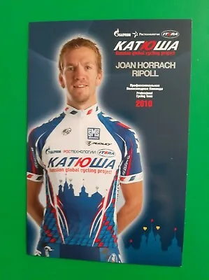 CYCLING Cycling Card JOAN HORRACH RIPOLL Team TEAM KATUSHA 2010 • $2.12