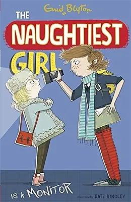 The Naughtiest Girl: Naughtiest Girl Is A Monitor: Book 3 By Enid Blyton • £2.51