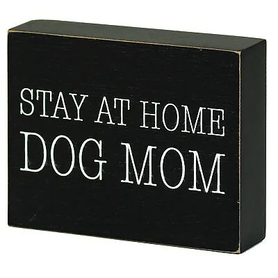 $12.95 • Buy Stay At Home Dog Mom Distressed Black 4 X 3 MDF Wood Tabletop Block Plaque