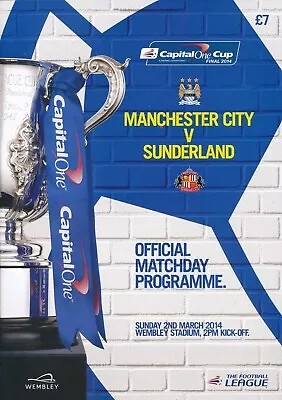 CAPITAL ONE LEAGUE CUP FINAL 2014 Manchester City Sunderland Official Programme • £4.99