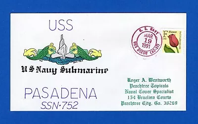 USS Pasadena SSN-752 March 19 1991 - Wentworth Cachet Cancelled USS Dixon AS-37 • $3.99