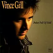 Pocket Full Of Gold - Music CD By Vince Gill -LN* • $4.01