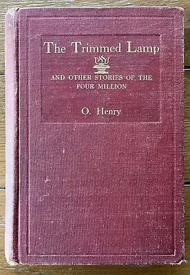 O. Henry The Trimmed Lamp 1907 HC By Doubleday • $15