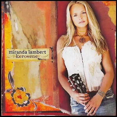 MIRANDA LAMBERT - KEROSENE CD ~ 00's COUNTRY POP *NEW* • $25.44