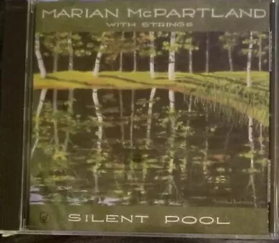 Mcpartland Marian : Silent Pool CD • $6