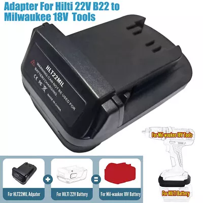 Battery Adapter For Hilti 22V B22 Battery Convert To For Milwaukee 18V Tools AU • $23.95