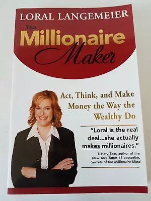 The Millionaire Maker By Loral Langemeier 2006 9780071549240 • $10.49