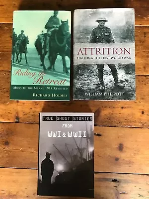 £7 • Buy 3 Books: WWI, Fighting In, Mons To The Marne, True Ghost Stories From