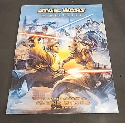 Star Wars Miniatures Campaign Book ULTIMATE MISSIONS CLONE STRIKE Good • $19.99