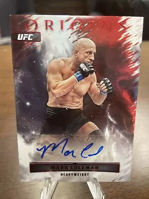 2023 Panini Chronicles Origins UFC - Mark Coleman Red Foil Autograph - #OA-MCM • $12