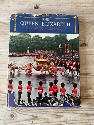 Elizabeth R 1953 The Queen Elizabeth Coronation Souvenir Picture Book. Hardback. • £6.25