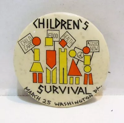 CHILDREN'S SURVIVAL MARCH On WASHINGTON DC MARCH 25 1972 PINBACK PROTEST BUTTON • $11.99
