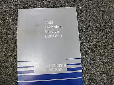 2002 Mitsubishi Montero Sport Eclipse Mirage Service Technical Bulletin Manual • $104.30