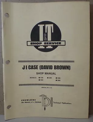 1985 I&T Shop Service J.I. Case David Brown C-33 Manual Series 1190 1290 13-1690 • $18.88