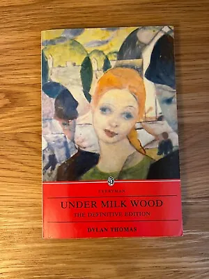 Under Milk Wood Dylan Thomas • £2.50