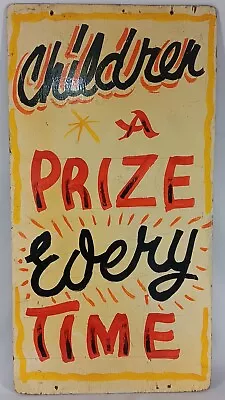 Vintage Fairground Sign: Children A Prize Every Time. Decorative. 68cm X 36cm. • $49.79