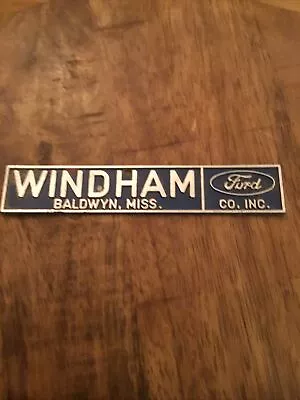 Vintage WINDHAM FORD Metal Car Dealer Emblem ￼BALDWYN  MISSISSIPPI • $30
