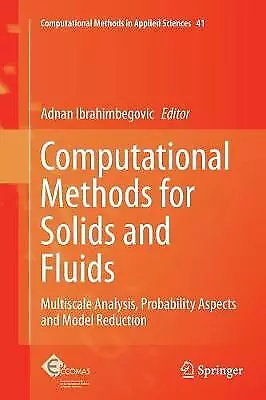 Computational Methods For Solids And Fluids - 9783319802541 • £74.18