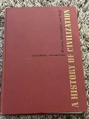 A History Of Civilization 2nd Edition Vol Two Brinton Christopher And Wolff HC • $12