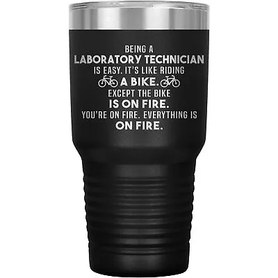 Laboratory Technician Tumbler Travel Mug Coffee Funny Gifts For Lab Tech Q-38Q • $27.99