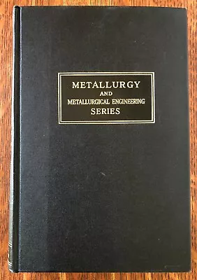 Structure Of Metals : Crystallographic Methods 2nd Ed Charles Barrett Metallurgy • $14