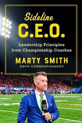 Sideline CEO: Leadership Principles From Championship Coaches • $12.97