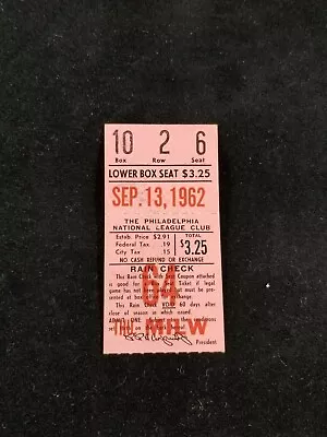 9/13/1962 ⚾ Milwaukee Braves ⚾ Phila. Phillies Ticket Spahn V. Short Callison HR • $9.90