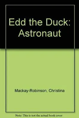 Edd The Duck - Astrounaut(Pb) BBC • £3.50