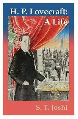 HP Lovecraft: A Life - Paperback By Joshi S T - VERY GOOD • $33.13