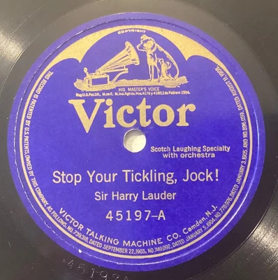 $7.48 • Buy Sir Harry Lauder – 78 Rpm Victor 45197: Stop Your Tickling, Jock!/My Rosie