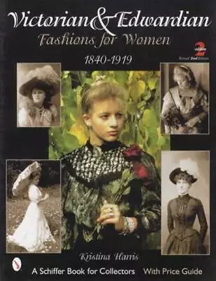 Women's Vintage Victorian & Edwardian Fashion Clothing Guide - Dresses & More • $29.95