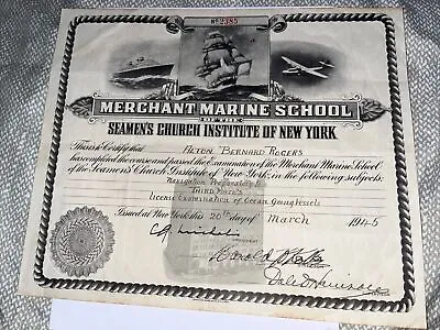 1945 Certificate: Merchant Marine School @ Seamen’s Church Institute Of New York • $44.12