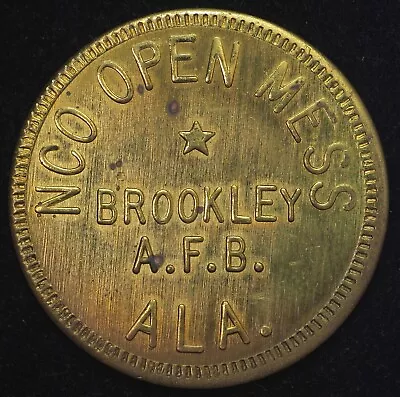 Brookley AFB NCO Open Mess Alabama Good For 25C In Military Trade Token 29mm • $14.95