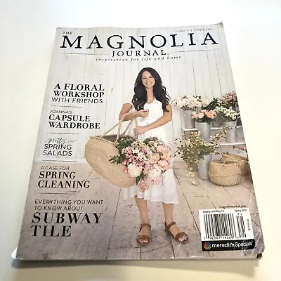 Magnolia Journal Magazine Issue 2 Simplicity Spring 2017 Chip JoAnna Gaines  • $12.99