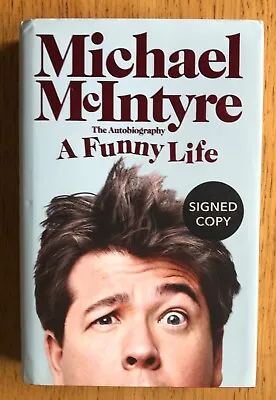 A Funny Life By Michael McIntyre Signed 1st Edition Hardback • £19.80