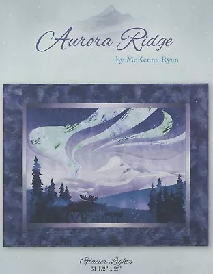 McKenna Ryan Glacier Lights Aurora Ridge 1 Block One Single Block Pattern • $7.95