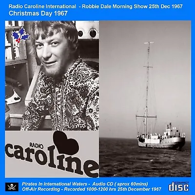 Pirate Radio Caroline International Robbie Dale Christmas Day (25/12/67) Part 3 • £5.99