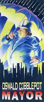 BATMAN RETURNS Oswald Cobblepot For Mayor - Handbill / Window Poster Reprint • $14.76