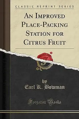 An Improved Place-Packing Station For Citrus Fruit • £12.25