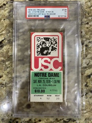 $140 • Buy 1978 USC Notre Dame Joe Montana Last Final Regular Season NCAA Game PSA Ticket