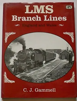 London Midland And Scottish Railway Branch Lines 1945-65 • £3.50