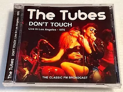 [MINT!] The Tubes - Dont Touch - LIVE LOS ANGELES [LA] 1976 CD RARE OOPP • $19.99