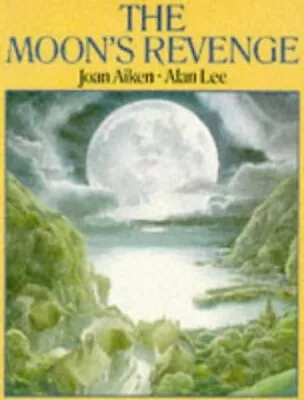 Moon's Revenge By Joan Aiken Alan Lee (Paperback) Expertly Refurbished Product • £4.03