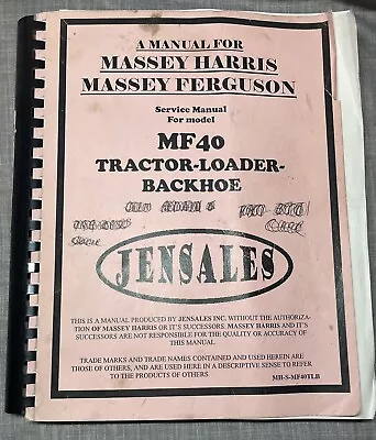 Jensales MF40 Massey Ferguson Tractor-Loader-Backhoe Service Manual & Gasket AM • $32.45