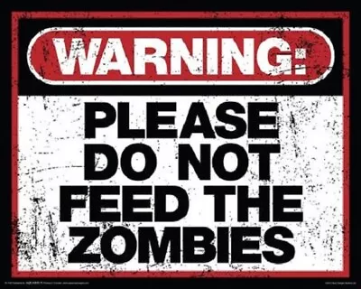 Mini Poster Warning Please Do Not Feed The Zombies The Walking Dead Horror • $5.95