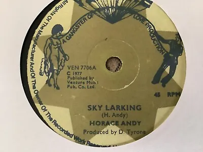 Horace Andy  Sky Larking   7” Venture • £21.99