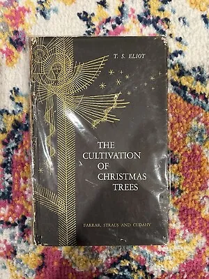 T. S. ELIOT RARE FIRST ED. ILLUSTR. “The Cultivation Of Christmas Trees” (1956) • $39