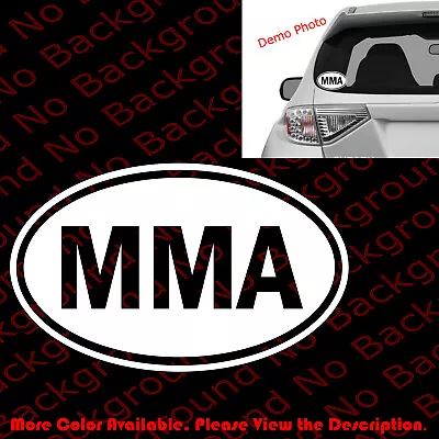 MMA Mixed Martial Arts Oval Vinyl Die Cut Decal Car Windows Fender Kung Fu SP032 • $2.50