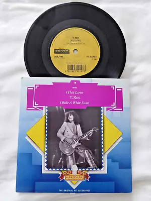 T. Rex - Hot Love/Ride A White Swan 1982 7  Reissue Single Old Gold Nice Ex+/NM! • £12